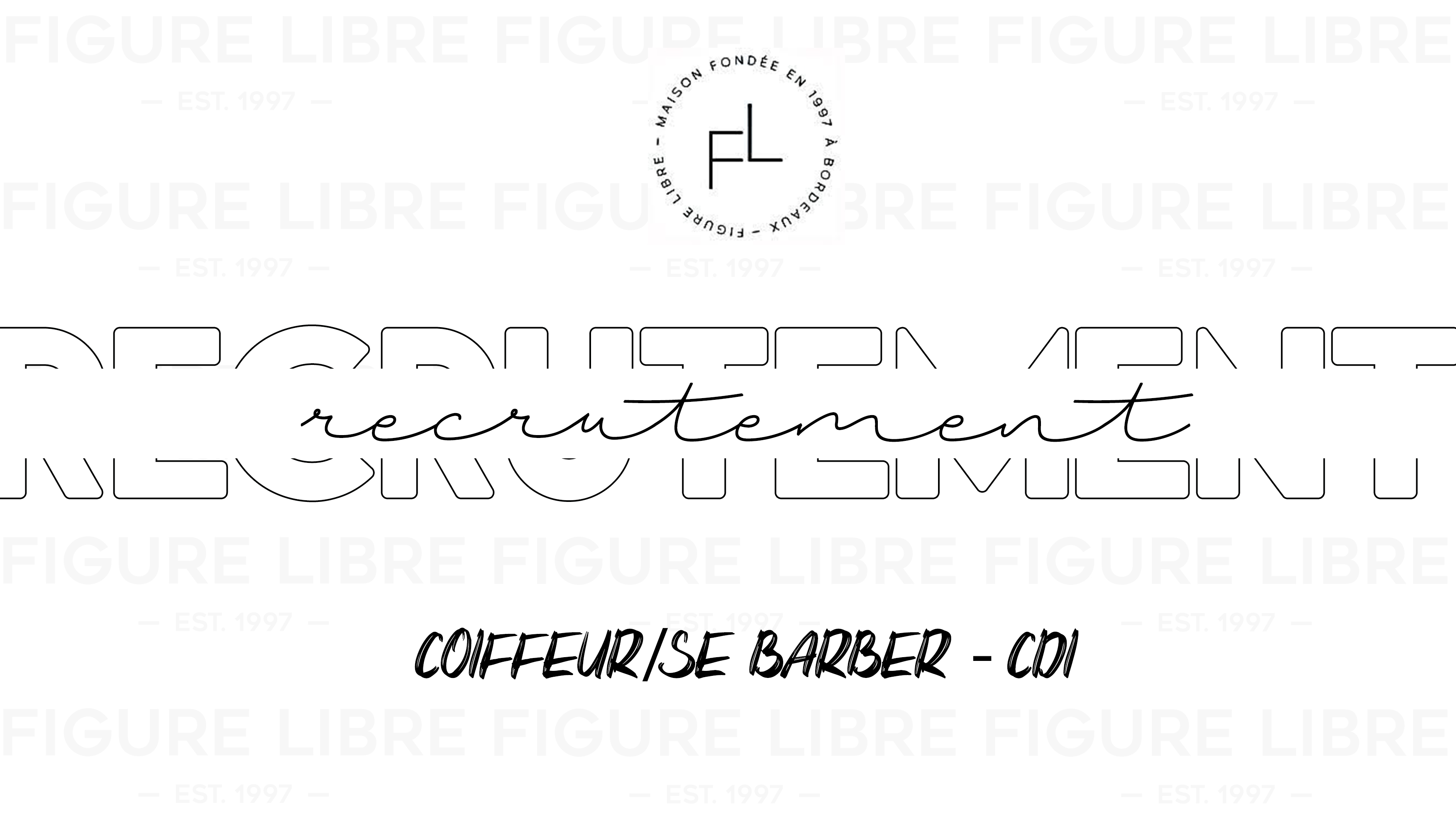 Figure Libre recrute un(e) spécialiste de la coupe homme !